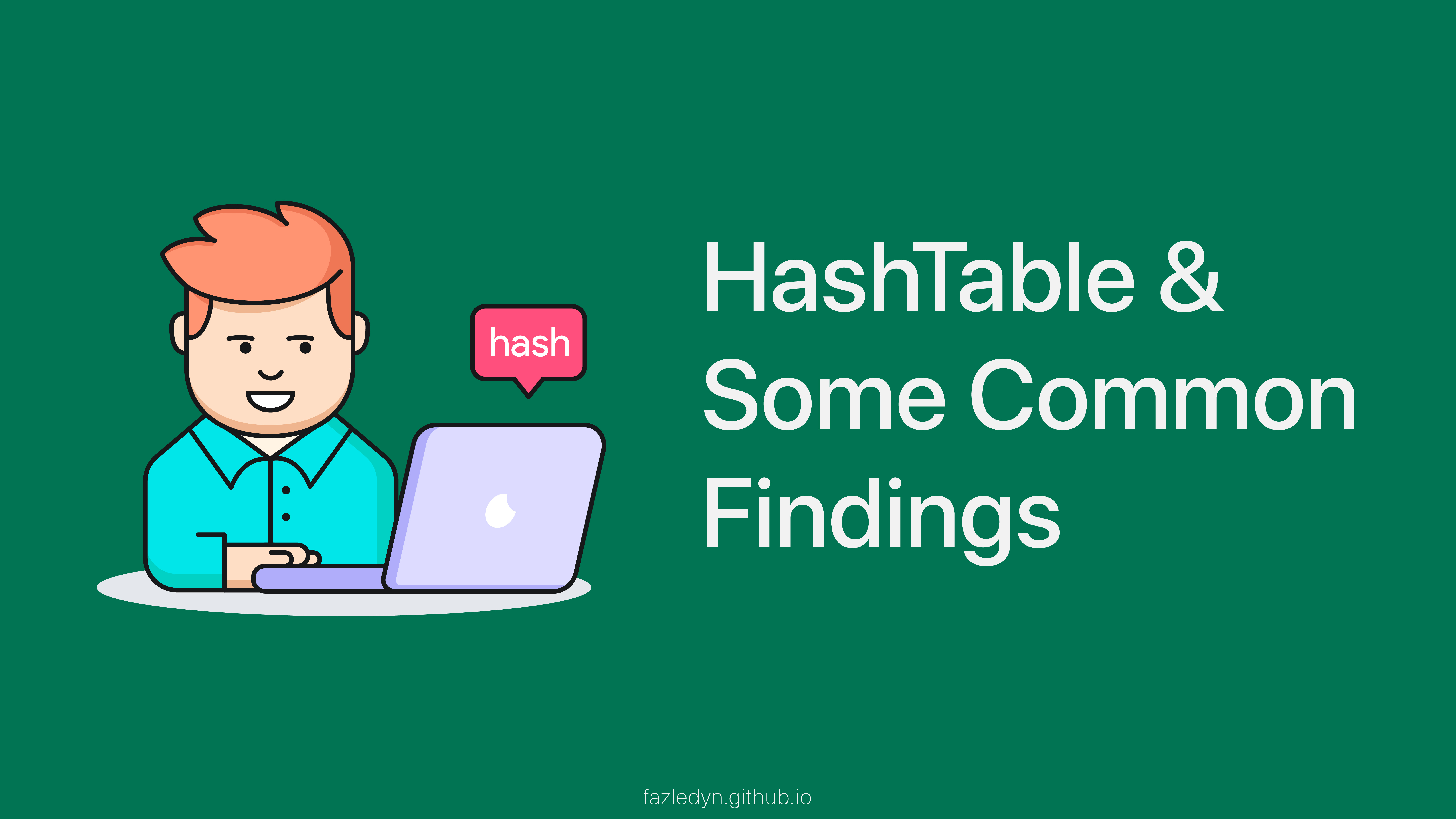 HashTable Implementation & Few Findings